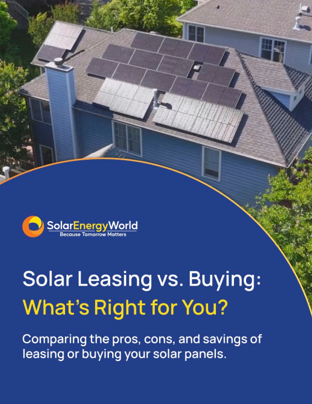 Solar Leasing vs Buying Whats Right for You 2025 Edition